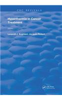 Hyperthermia In Cancer Treatment