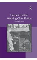 Home in British Working-Class Fiction
