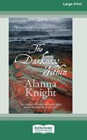 Darkness Within (16pt Large Print Edition)