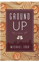 Ground Up