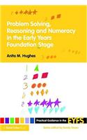 Problem Solving, Reasoning and Numeracy in the Early Years Foundation Stage