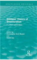 Giddens' Theory of Structuration