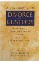 A Handbook of Divorce and Custody