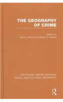 Geography of Crime (Rle Social & Cultural Geography)