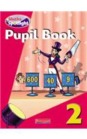 Maths Spotlight Year 2 Pupil Book