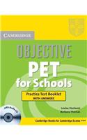 Objective PET For Schools Practice Test Booklet with Answers with Audio CD: (Objective)