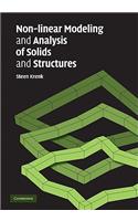 Non-linear Modeling and Analysis of Solids and Structures