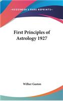 First Principles of Astrology 1927