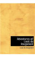 Adventures of Louis de Rougement: (English)