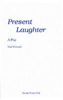 Present Laughter - A Play