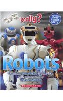 Really? Robots