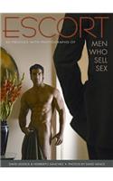 Escort: 40 Profiles with Photographs of Men Who Sell Sex