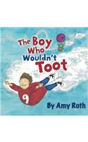 The Boy Who Wouldn't Toot