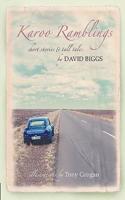 Karoo Ramblings - Short Stories and Tall Tales