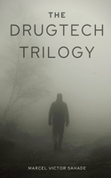DrugTech Trilogy