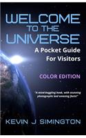 Welcome To The Universe (COLOR EDITION)