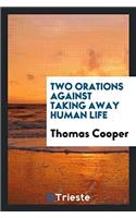 Two Orations Against Taking Away Human Life