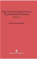 Harvard Case Histories in Experimental Science, Volume I