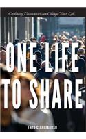One Life to Share