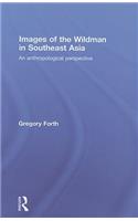 Images of the Wildman in Southeast Asia