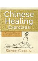 Chinese Healing Exercises