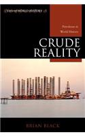 Crude Reality