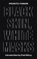 Black Skin, White Masks