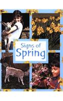 Signs of the Seasons: Spring