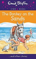 The Donkey on the Sands: (Enid Blyton Star Reads Series 10)