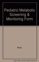 Pediatric Metabolic Screening & Monitoring Form