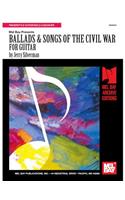 Ballads & Songs of the Civil War for Guitar