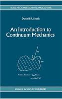 Introduction to Continuum Mechanics - After Truesdell and Noll