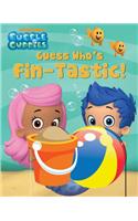 Bubble Guppies Guess Who's Fin-Tastic!