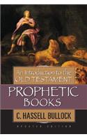 Introduction to the Old Testament Prophetic Books