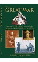 Great War. a Guide to the Service Records of All the World's Fighting Men and Volunteers. [World War I]