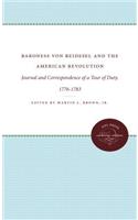 Baroness Von Riedesel and the American Revolution