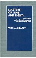 Masters of Lens and Light