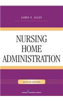 Nursing Home Administration