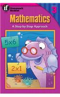Mathematics, a Step-By-Step Approach Homework Booklet, Grade 3: A Step-By-Step Approach(Homework Booklets)