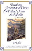 Breaking Generational Curses & Pulling Down Strongholds