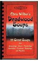 Deadwood Soups
