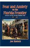 Fear and Anxiety on the Florida Frontier