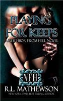 Playing For Keeps