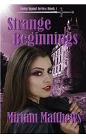 Strange Beginnings