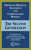 Physician-Hospital Alignment and Compensation Models