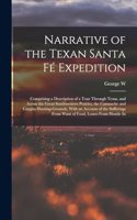 Narrative of the Texan Santa Fé Expedition