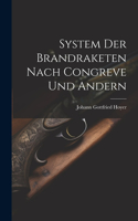 System Der Brandraketen Nach Congreve Und Andern