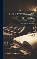 Little I saw of Cuba