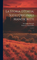 storia d'Italia; sugli originali manoscritti