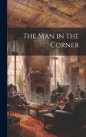 Man in the Corner